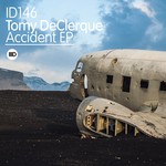 cover: Tomy Declerque - Accident EP