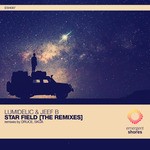 cover: Jeef B|Lumidelic - Star Field [The Remixes]