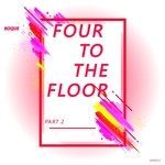 cover: Roque - Four To The Floor (Part 2)