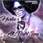 cover: Hurlee - All Night Long