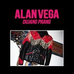 cover: Alan Vega - Dujang Prang