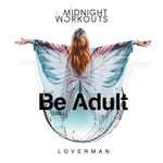 cover: Midnight Workouts - Loverman