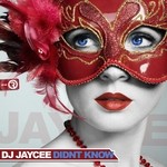 cover: Dj Jaycee - Didn't Know