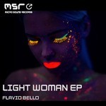 cover: Flavio Bello - Light Woman EP