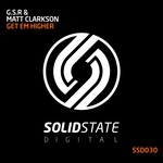 cover: Gsr & Matt Clarkson - Get Em Higher