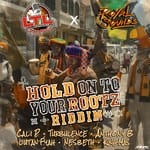 cover: Various - Hold On To Your Rootz Riddim