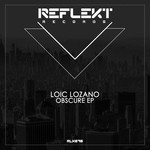 cover: Loic Lozano - Obscure EP