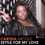 cover: Carissa Nicole - Settle For My Love