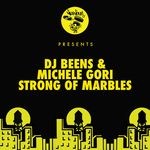 cover: Dj Beens|Michele Gori - Strong Of Marbles