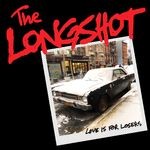 cover: The Longshot - Love Is For Losers