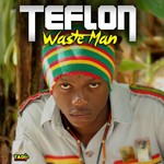 cover: Gregory Morris|Jr Tads|Teflon - Waste Man