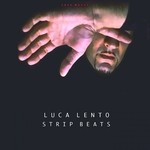 cover: Luca Lento - Strip Beats