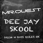 cover: Mrquest - Dee Jay Skool