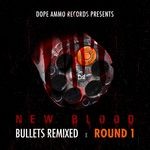 cover: Dope Ammo & Benny Page - Bullets Remixed Round 1