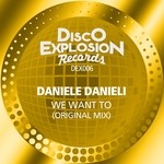 cover: Daniele Danieli - We Want To