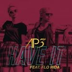 cover: Ap3|Flo Rida - Have It (Blactro Club Edit)