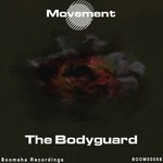 cover: Movement - The Bodyguard