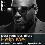 cover: Beat Rivals|Lifford - Help Me: Michele Chiavarin & DJ Speni Remix