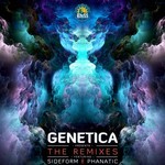 cover: Genetica|Sideform & Phanatic - The Remixes