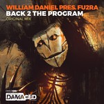 cover: Fu2ra|William Daniel - Back 2 The Program