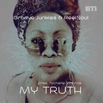 cover: Groove Junkies|Nichelle Monroe|Reelsoul - My Truth