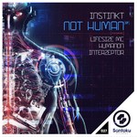 cover: Instinkt - Not Human