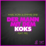 cover: Marc Korn & Empyre One|Mel - Der Mann Mit Dem Koks