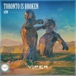 cover: Toronto Is Broken - Aum