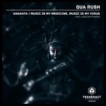 cover: Qua Rush - Anahata/Music Is My Medicine, Music Is My Virus