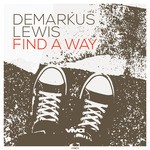 cover: Demarkus Lewis - Find A Way