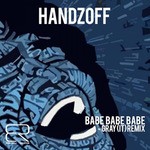 cover: Handzoff - Babe Babe Babe