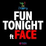 cover: Face|No F In Irony - Fun Tonight