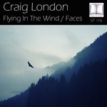 cover: Craig London - Flying In The Wind/Faces