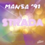 cover: Mansa '91 - Strada