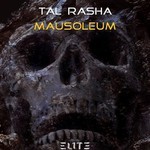 cover: Tal Rasha - Mausoleum