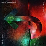 cover: Trove|John Dahlb?ck - Back To Me