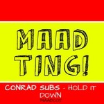 cover: Conrad Subs - Hold It Down