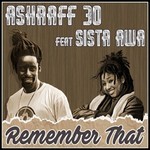 cover: Ashraff 30|Sista Awa - Remember That