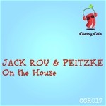 cover: Jack Roy|Peitzke - On The House