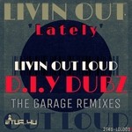 cover: Livin Out Loud - Lately