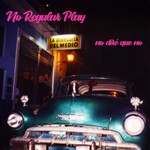 cover: No Regular Play - No Dire Que No