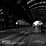 cover: Mazzik - Always With You EP