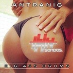 cover: Antranig - Big Ass Drums