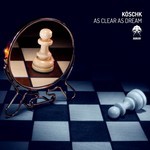 cover: Koschk - As Clear As Dream