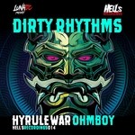 cover: Hyrule War & Ohmboy - Dirty Rythms