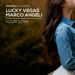 cover: Lucky Vegas|Marco Angeli - Your Love