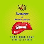 cover: Beenie Man|Starlarker|Raven Reii - That Good Love