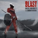 cover: Blast - Digital Warfare EP