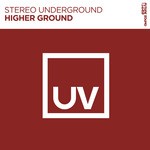 cover: Stereo Underground - Higher Ground