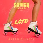 cover: Mattn & Hiddn - Late